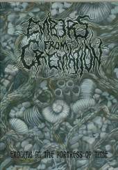 Embers From Cremation : Eroding in the Fortress of Time